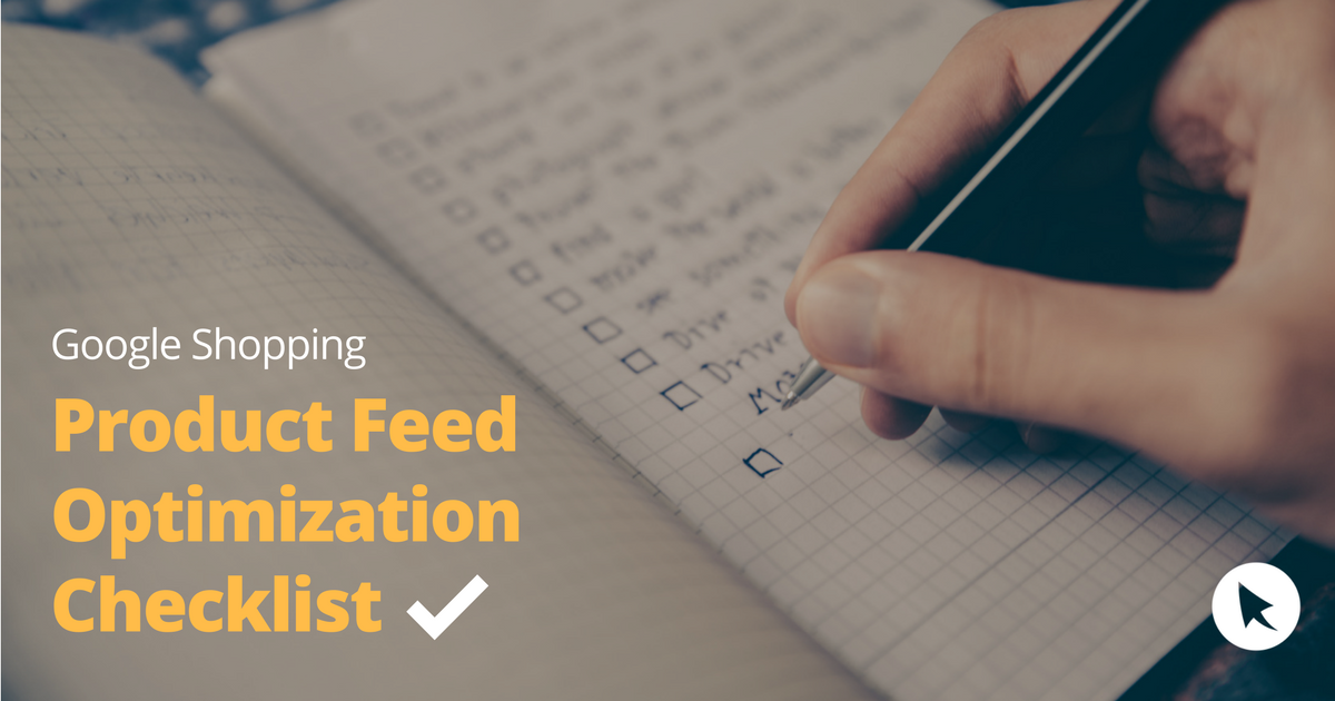 Product feed optimization checklist